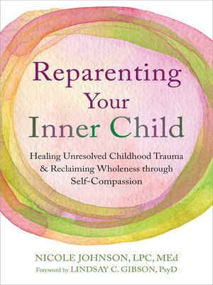 Reparenting Your Inner Child - ebook
